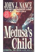 Nance, John J. - Medusa's Child