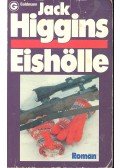 Jack Higgins - Eishölle