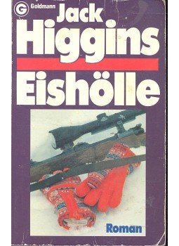 Jack Higgins - Eishölle Jack Higgins - Eishölle, null 1981 antikvár könyv
