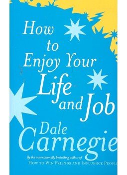 Dale Carnegie - How To Enjoy Your Life and Your Job, null 1998 antikvár könyv