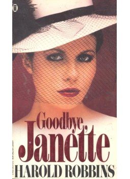 Harold Robbins - Goodbye, Janette Harold Robbins - Goodbye, Janette, null 1982 antikvár könyv