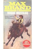 Brand, Max - Rogue Mustang