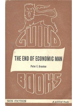 Drucker, Peter F. - The End of Economic Man - A Study of the New Totalitarianism, null 1943 antikvár könyv