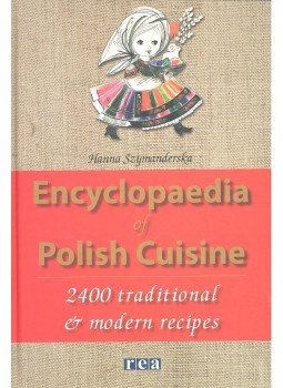 SYMANDERSKA, HANNA - Encyclopaedia of Polish Cuisine - 2400 Traditional & Modern Cuisine SYMANDERSKA, HANNA - Encyclopaedia of Polish Cuisine - 2400 Traditional & Modern Cuisine, null 2006 antikvár könyv