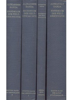 RANDA, ALEXANDER - Handbuch der Weltgeschichte in vier Bänden - Die alten Kulturkreise; Das Abendland I.-II.; Register, null 1962 antikvár könyv