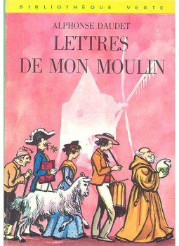 Daudet, Alphonse - Lettres de mon moulin Daudet, Alphonse - Lettres de mon moulin, null 1972 antikvár könyv