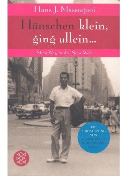 MASSAQUOI, HANS J. - Hänschen klein, ging allein... - Mein Weg in die Neue Welt, null 2004 antikvár könyv