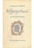 Tornius, Valerian - Wolfgang Amadé