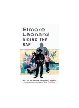 Elmore Leonard - Riding the Rap Elmore Leonard - Riding the Rap, null 2009 antikvár könyv
