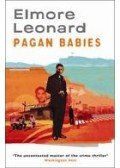 Elmore Leonard - Pagan Babies