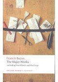 Bacon, Francis - The Major Works - including New Atlantis and the Essays