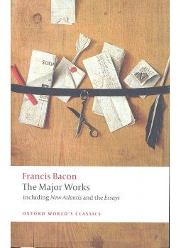 Bacon, Francis - The Major Works - including New Atlantis and the Essays, null 2008 antikvár könyv