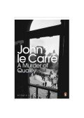 John le Carré - A Murder of Quality