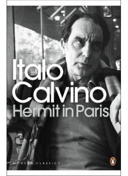 Italo Calvino - Hermit in Paris Italo Calvino - Hermit in Paris, null 2011 antikvár könyv