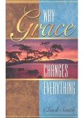 SMITH, CHUCK - Why Grace Changes Everything