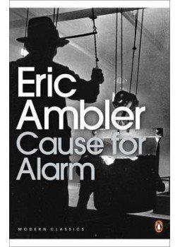 Ambler, Eric - Cause for Alarm Ambler, Eric - Cause for Alarm, null 2009 antikvár könyv