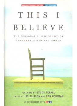 ALLISON, JAY - This I Believe - The Personal Philosophies of Remarkable Men and Women -, null 2006 antikvár könyv