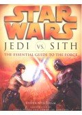 Windham, Ryder - Jedi Vs. Sith - The Essential Guide to the Force