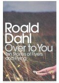 Roald Dahl - Over to You
