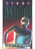 Isaac Asimov - The Rest of the Robots