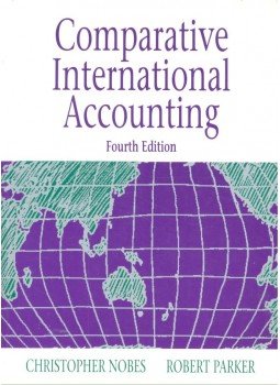 NOBES, CHRISTOPHER - PARKER, ROBERT HENRY - Comparative International Accounting NOBES, CHRISTOPHER - PARKER, ROBERT HENRY - Comparative International Accounting, null 1995 antikvár könyv
