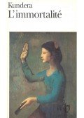 Milan Kundera - L'immortalité