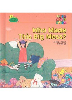 GUTELLE, ANDREW - Who Made This Big Mess? A Book About Tidying Up, null 1996 antikvár könyv
