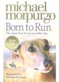 Michael Morpurgo - Born to Ru