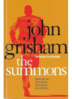 John Grisham - The Summons John Grisham - The Summons, null 2002 antikvár könyv