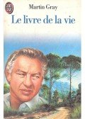 Gray, Martin - Le Livre de la vie