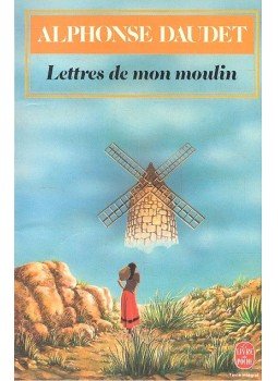 Daudet, Alphonse - Lettres de mon moulin Daudet, Alphonse - Lettres de mon moulin, null 1983 antikvár könyv