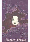 THOMAS, FRANCES - I Found Your Diary