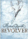 Sedgwick, Marcus - Revolver