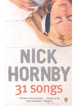 Nick Hornby - 31 Songs Nick Hornby - 31 Songs, null 2003 antikvár könyv