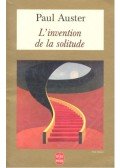 Auster, Paul - L'invention de la solitude