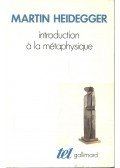 Martin Heidegger - Introduction à la métaphysique