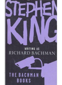 Stephen King, Bachman, Richard - The Bachman Books Stephen King, Bachman, Richard - The Bachman Books, null 2007 antikvár könyv