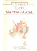 Pirandello, Luigi - Il fu Mattia Pascal