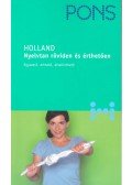 GABRIEL-KAMMINGA, MIRJAM,ROODZANT, JOHANNA - PONS Nyelvtan röviden és érthetően - Holland