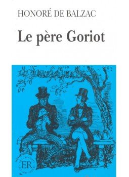 Honoré de Balzac - Le père Goriot - B2 Niveau Honoré de Balzac - Le père Goriot - B2 Niveau, null 1971 antikvár könyv