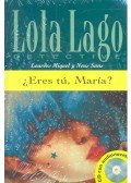 MIQUEL, LOURDES - SANS, NEUS - ¿Eres Tu, Maria? - Nivel B1 + CD