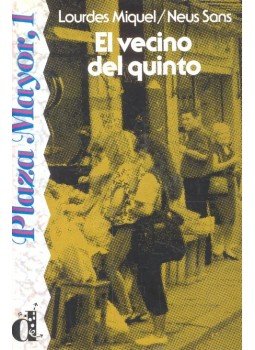 MIQUEL, LOURDES - SANS, NEUS - El vecino del quinto - Nivel 1 MIQUEL, LOURDES - SANS, NEUS - El vecino del quinto - Nivel 1, null 2006 antikvár könyv