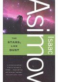 Isaac Asimov - The Stars Like Dust