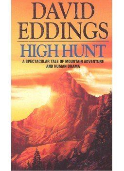 Eddings, David - High Hunt Eddings, David - High Hunt, null 1993 antikvár könyv
