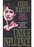 Martini, Steve - Undue Influence