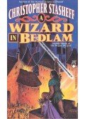 STASHEFF, CHRISTOPHER - A Wizard in Bedlam