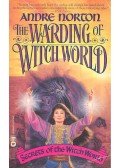 Norton, Andre - The Warding of Witch World
