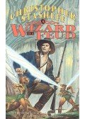 STASHEFF, CHRISTOPHER - A Wizard in a Feud