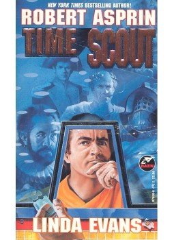 ASPRIN, ROBERT - EVANS, LINDA - Time Scout ASPRIN, ROBERT - EVANS, LINDA - Time Scout, 1995 antikvár könyv