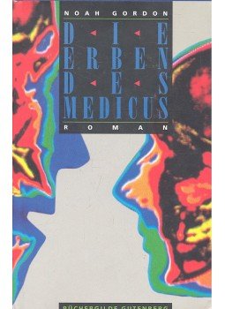 Noah Gordon - Die Erben des Medicus Noah Gordon - Die Erben des Medicus, null 1995 antikvár könyv